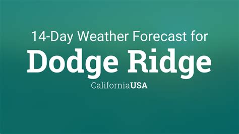 dodge ridge ca weather|Dodge Ridge, CA Weather Forecast 